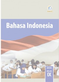 BSE Bahasa Indonesia kelas IX