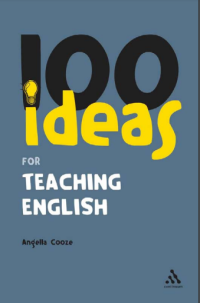 100 IDEAS FOR TEACHING ENGLISH