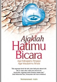 Ajaklah Hatimu Bicara