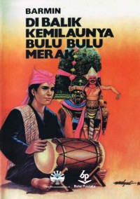 Di Balik Kemilaunya Bulu-bulu Merak