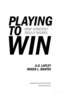 PLAYING TO WIN HOW STRATEGY REALLY WORKS