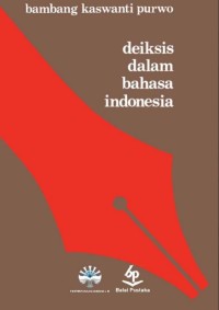 Deiksis Dalam Bahasa Indonesia